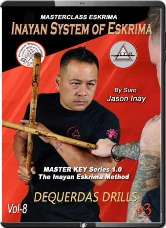 SURO JASON INAY - INAYAN SYSTEM OF ESKRIMA VOL.08 - DEQUERDAS DRILLS