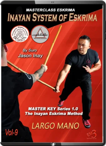SURO JASON INAY - INAYAN SYSTEM OF ESKRIMA VOL.09 - LARGO MANO