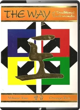SOON HO LEE - THE WAY OF TRADITIONAL TAEKWONDO VOL.02