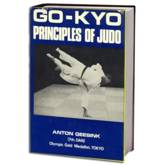 ANTON GEESINK - GO-KYO PRINCIPLES OF JUDO PDF