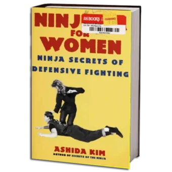ASHIDA KIM - NINJUTSU FOR WOMEN PDF
