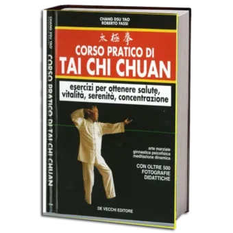 CHANG DSU YAO & ROBERTO FASSI - CORSO PRATICO DI TAI CHI CHUAN PDF