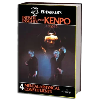 ED PARKER - INFINITE INSIGHTS INTO KENPO VOL.04 PDF