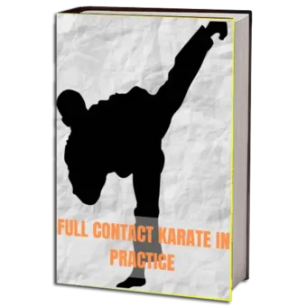 FULL CONTACT KARATE IN PRACTICE PDF