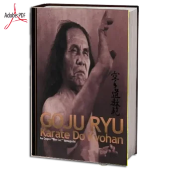 GOGEN YAMAGUCHI - GOJU RYU KARATE DO KYOHAN PDF