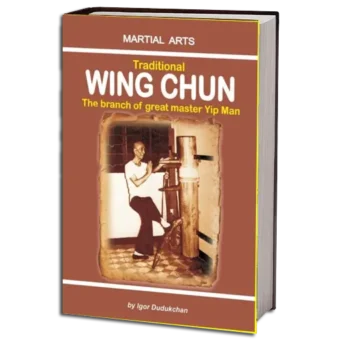 IGOR DUDUKCHAN - TRADITIONAL WING CHUN PDF