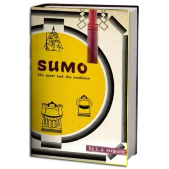 J. A. SARGEANT - SUMO- THE SPORT AND THE TRADITION PDF