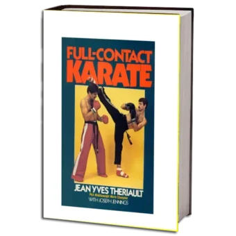 JEAN-YVES THÉRIAULT - FULL-CONTACT KARATE PDF