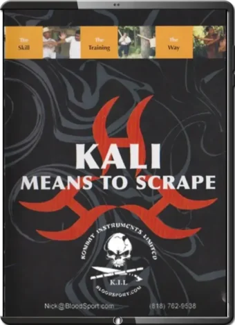 KIL - KALI MEANS TO SCRAPE