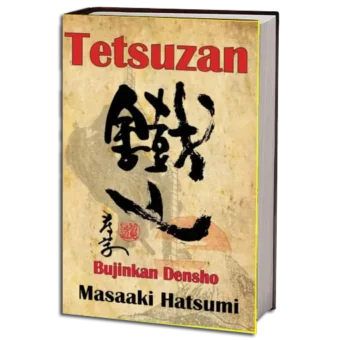 MASAAKI HATSUMI - TETSUZAN- BUJINKAN DENSHO PDF