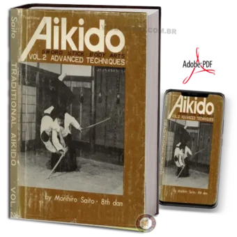 MORIHIRO SAITO - TRADITIONAL AIKIDO VOL 02 PDF