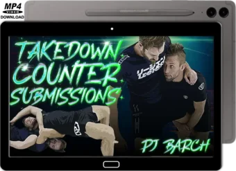 PJ BARCH - TAKEDOWN COUNTER SUBMISSIONS