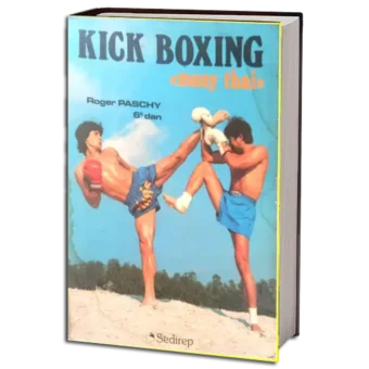 ROGER PASCHY - KICK BOXING- MUAY THAI PDF