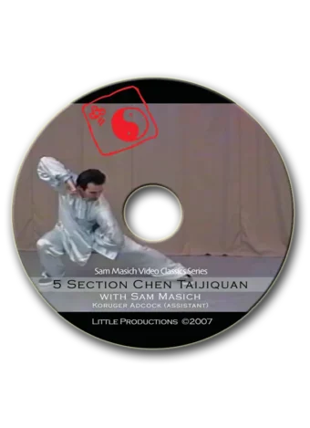 SAM MASICH - 5 SECTION CHEN STYLE TAIJIQUAN