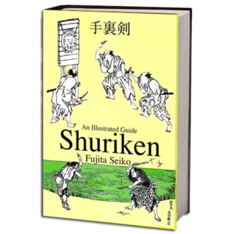 SEIKO FUJITA - SHURIKEN - AN ILLUSTRATED GUIDE PDF