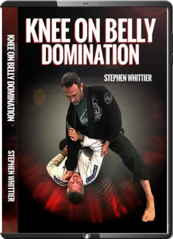 STEPHEN WHITTIER - KNEE ON BELLY DOMINATION