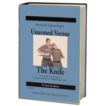 W. HOCK HOCHHEIM - UNARMED VERSUS THE KNIFE VOL.03 PDF