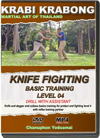 CHANUPHON YODSAMAI – KRABI KRABONG – KNIFE FIGHTING BASICS TRAINING LEVEL 04