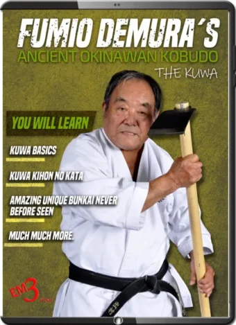 FUMIO DEMURA - ANCIENT OKINAWAN KOBUDO - THE KUWA
