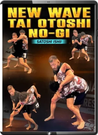 SATOSHI ISHII - NEW WAVE TAI OTOSHI NO-GI