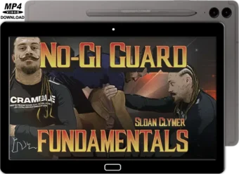 SLOAN CLYMER - NO-GI GUARD FUNDAMENTALS