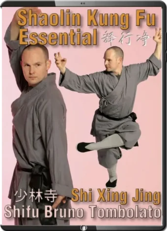 BRUNO TOMBOLATO - SHAOLIN KUNG FU ESSENTIAL