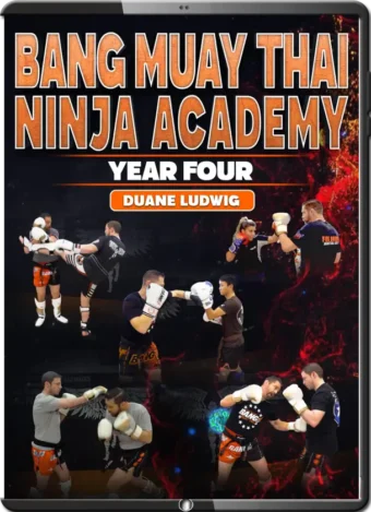 DUANE LUDWIG - BANG MUAY THAI NINJA ACADEMY 04 - YEAR FOUR