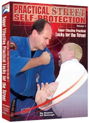 ED MELAUGH - PRACTICAL STREET SELF-PROTECTION VOL.01