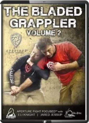 ELI KNIGHT - THE BLADED GRAPPLER  VOL.02