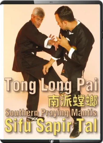 SAPIR TAL - TONG LONG PAI SOUTHERN PRAYING MANTIS