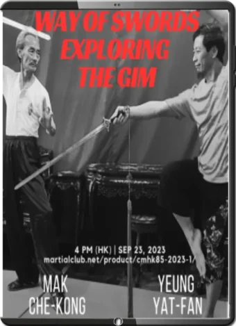 MAK CHE-KONG - YEUNG YAT-FAN - WAY OF SWORDS - EXPLORING THE GIM