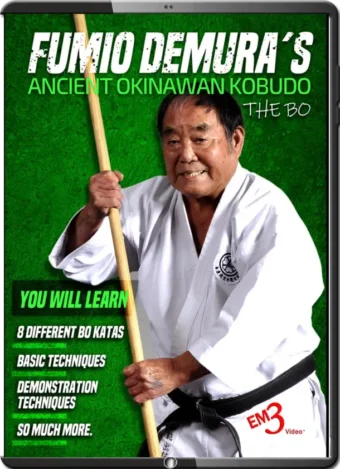 FUMIO DEMURA - ANCIENT OKINAWAN KOBUDO - THE BO