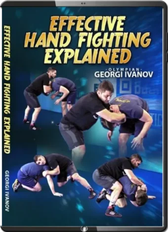 GEORGI IVANOV - EFFECTIVE HAND FIGHTING EXPLAINED