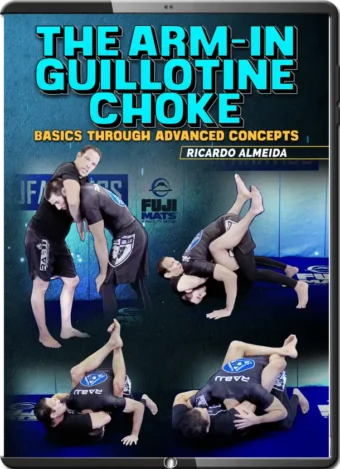 RICARDO ALMEIDA - THE ARM-IN GUILLOTINE CHOKE