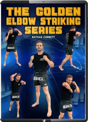 NATHAN CORBETT - THE GOLDEN ELBOW STRIKING SERIES