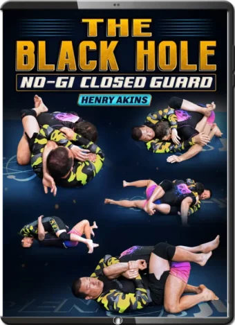 HENRY AKINS – THE BLACK HOLE - NO-GI CLOSED GUARD